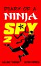 [Diary of a Ninja Spy 02] • The Shadow Returns